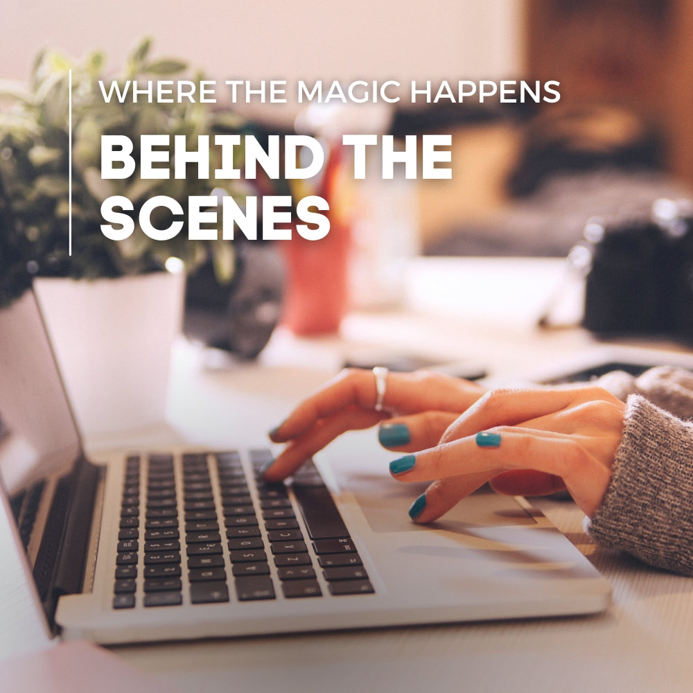 Behind The Scenes