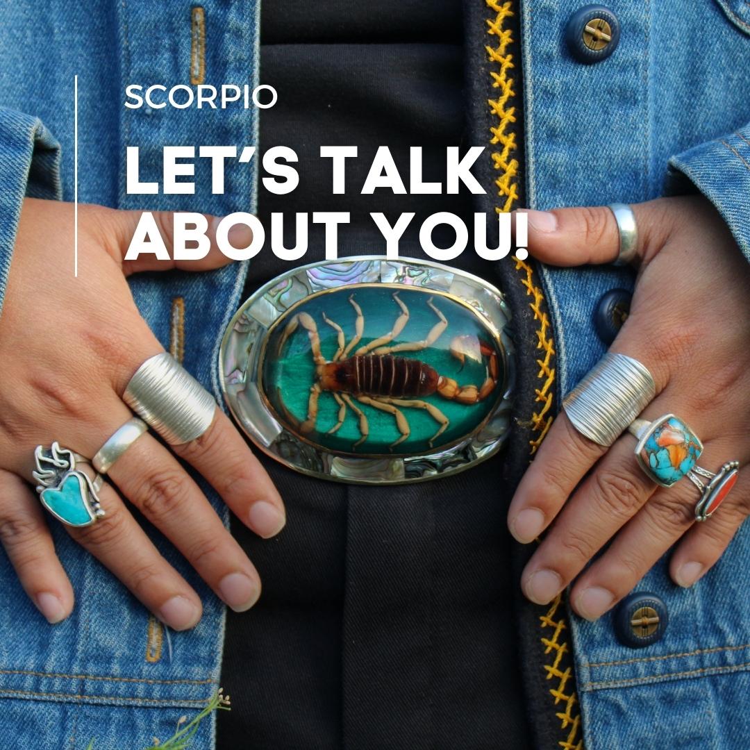 Scorpio - Let's About You!